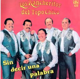 Los Rancheritos del Topo Chico