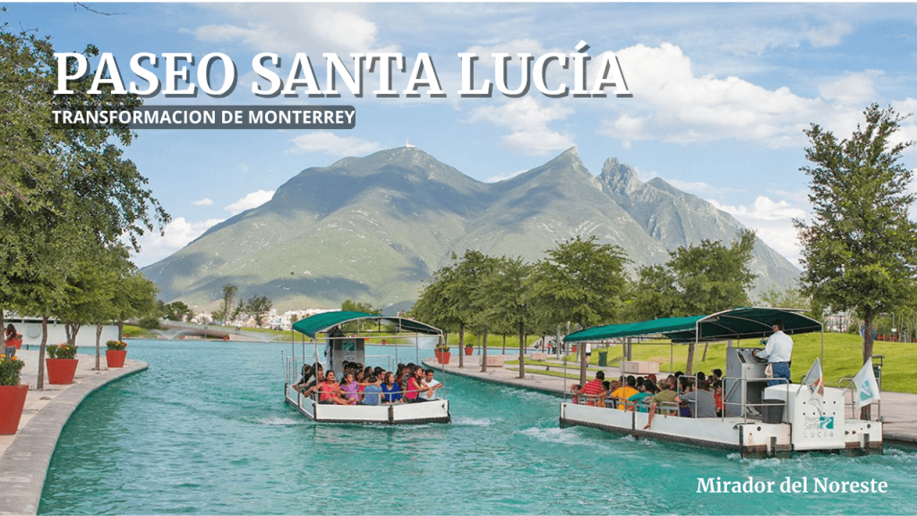 Paseo Santa Lucía en Monterrey