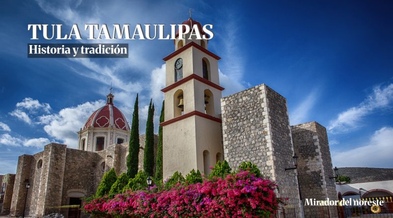 Tula Tamaulipas